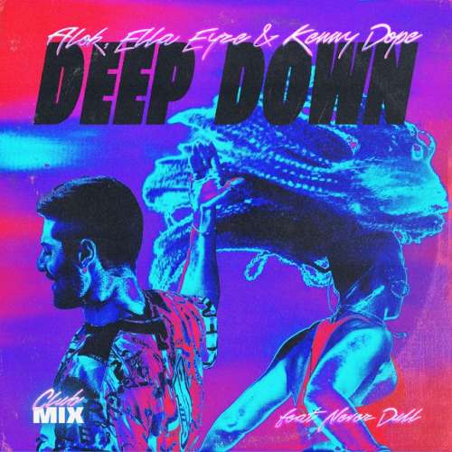 Deep Down (feat. Never Dull) - Club Mix